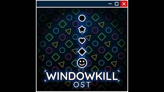 Windowkill OST - Windowframe (Title Theme)