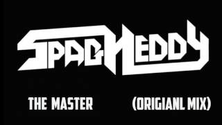 Spag Heddy - The Master (Original Mix)