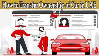HOW TO CHANGE OWNERSHIP CAR (MULKIA ) JUST IN ONE 1 MINTUS IN UAE screenshot 5