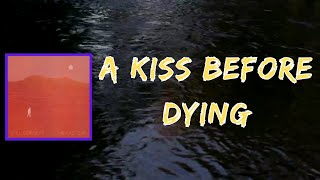 Still Corners - A Kiss Before Dying (Lyrics)