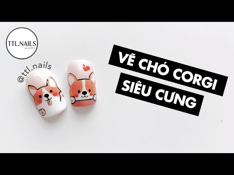 Video Vẽ Nails Chó Corgi Siêu Cưng | By TTL.NAILS [How To... - youtube
