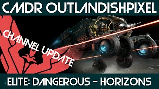 Elite: Dangerous Horizons & Channel Update