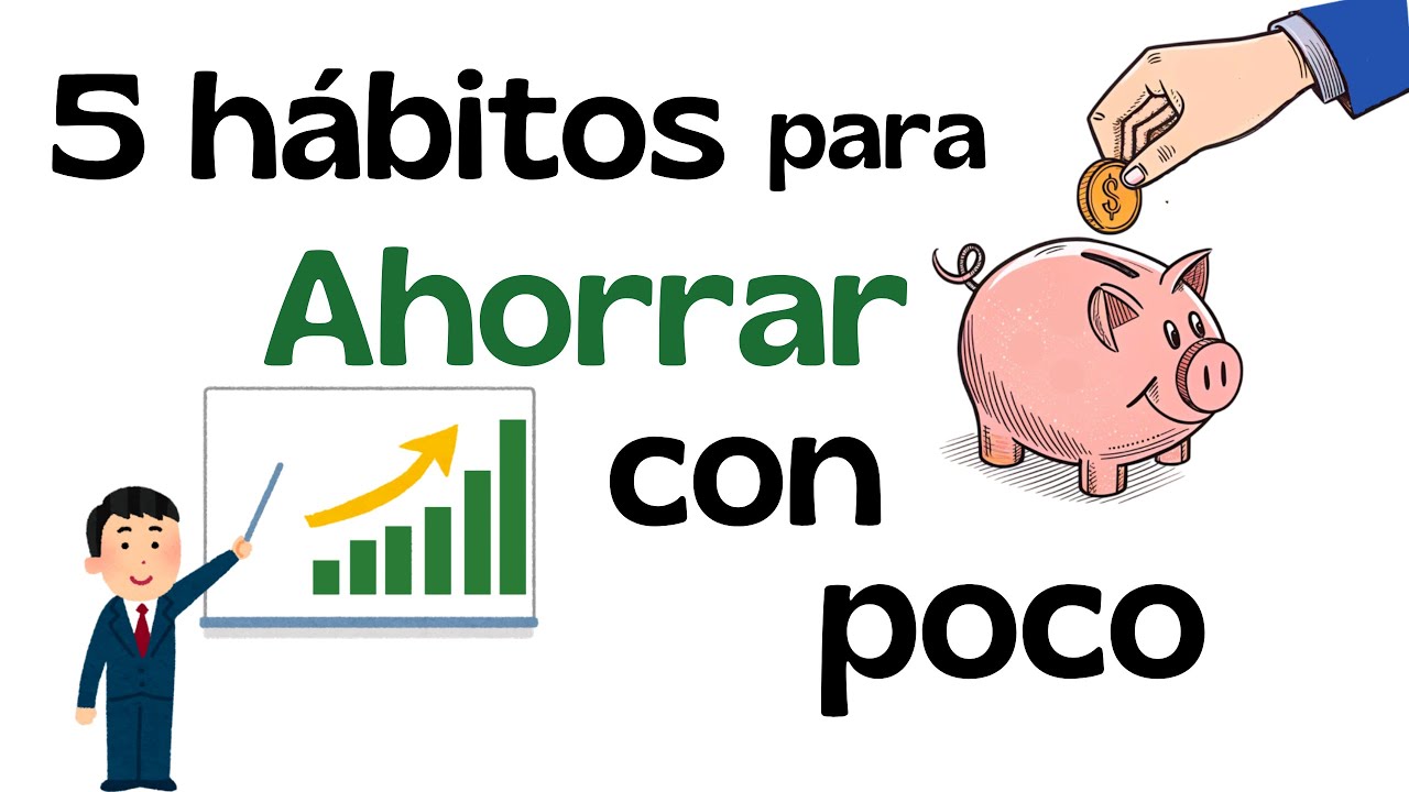 como AHORRAR DINERO aunque ganes poco con 5 HÁBITOS PRACTICOS y ...