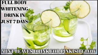SKIN WHITENING MINT LEAVES DRINK|FULL BODY WHITENING DRINK IN JUST7DAYS|GET PINKISH GLOW IN 1WEEK|