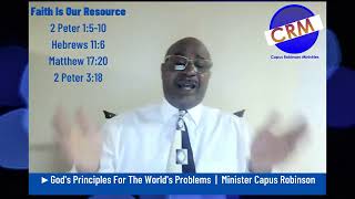 Faith Is Our Resource
