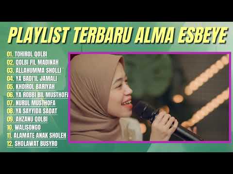 Alma Esbeye Playlist Hits Terbaru 2025 Full Album Almaesbeye Gambus Sholawat 