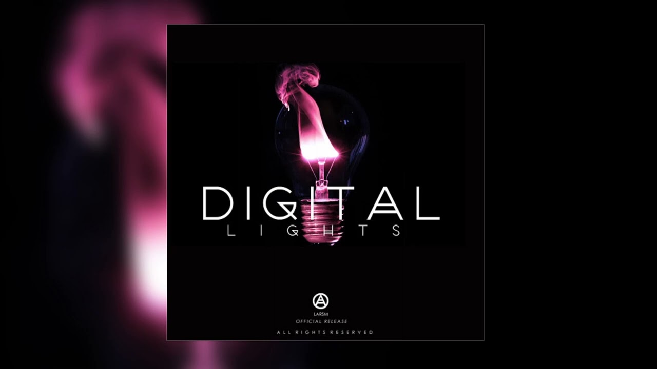 Watch LarsM - Digital Lights on YouTube Watch LarsM - Digital Lights on YouTube