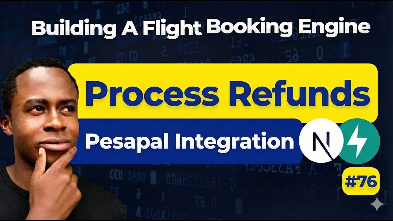 Process Refunds with Pesapal | FastAPI Payment Integration | Flight Booking Engine | Day 76