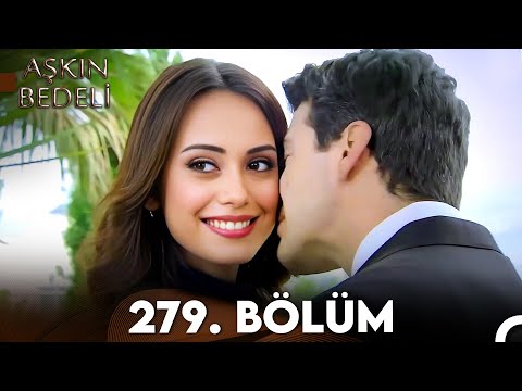 Aşkın Bedeli | 279. Bölüm Full İzle