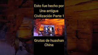#shorts Enigmáticas grutas de huashan, ¿construcción alienigena o humana? parte 1