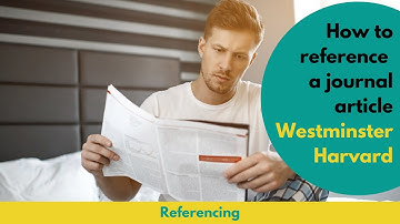 How to reference a journal article - Westminster Harvard
