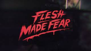 Flesh Made Fear - Release Date Trailer