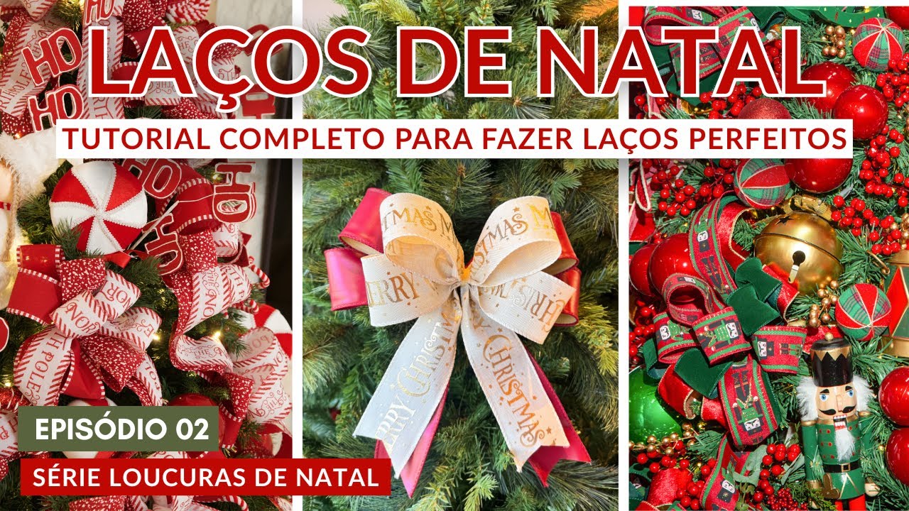 COMO FAZER OS LAÇOS DA ÁRVORE DE NATAL | Natal 2025 | Loucuras de Natal | Ep.02