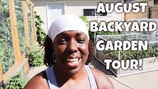 Summer Garden Tour | August | Backyard Garden