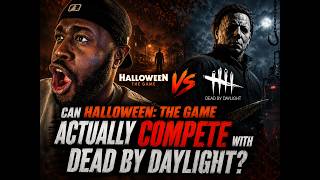 Information Can Halloween: The Game Actually Compete With Dead by Daylight Guide