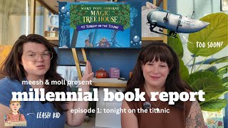 Millennial Book Report Episode 1: Tonight on the Titanic