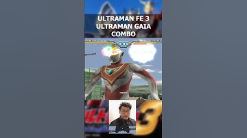 ULTRAMAN GAIA COMBO | ULTRAMAN FIGHTING EVOLUTION 3 PS2 #ultraman #ufe3