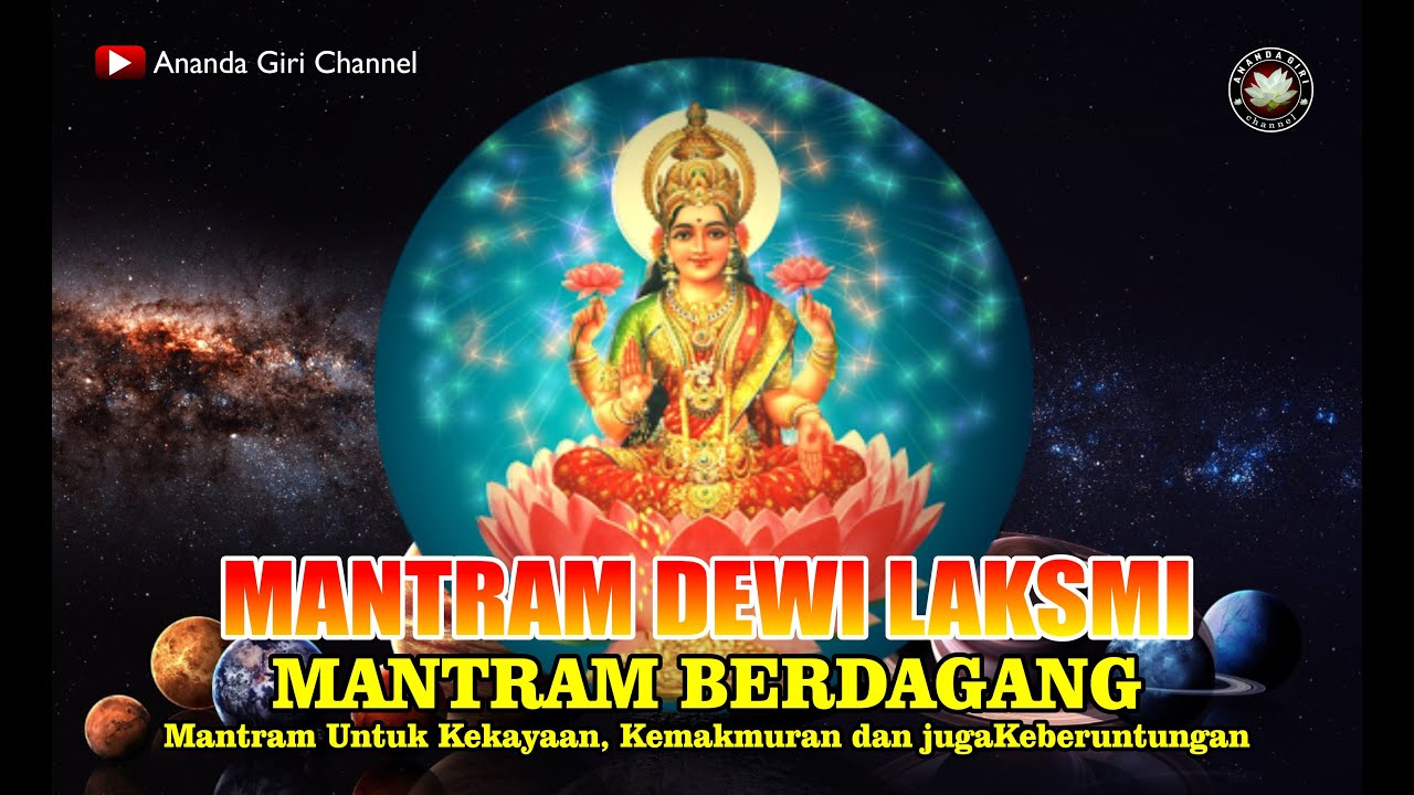 Mantram Dewi Laksmi, Mantram Ampuh untuk kekayaan, kemakmuran dan juga keberuntungan