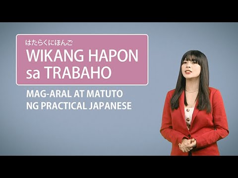 Learn Japanese: Wikang Hapon sa Trabaho [Episode 01]