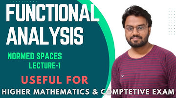 Functional analysis Lecture || Normed space||