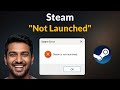 Steam is Not Launched Error - Windows 11/10/8/7 - 2026