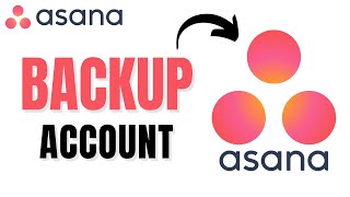 How to Backup Asana Account (Best Method)