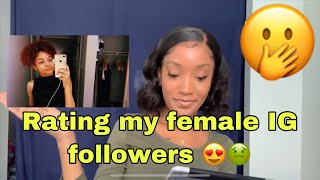 Rating My Female Ig Followers 1-10 Part 1 Zanyah Chasity