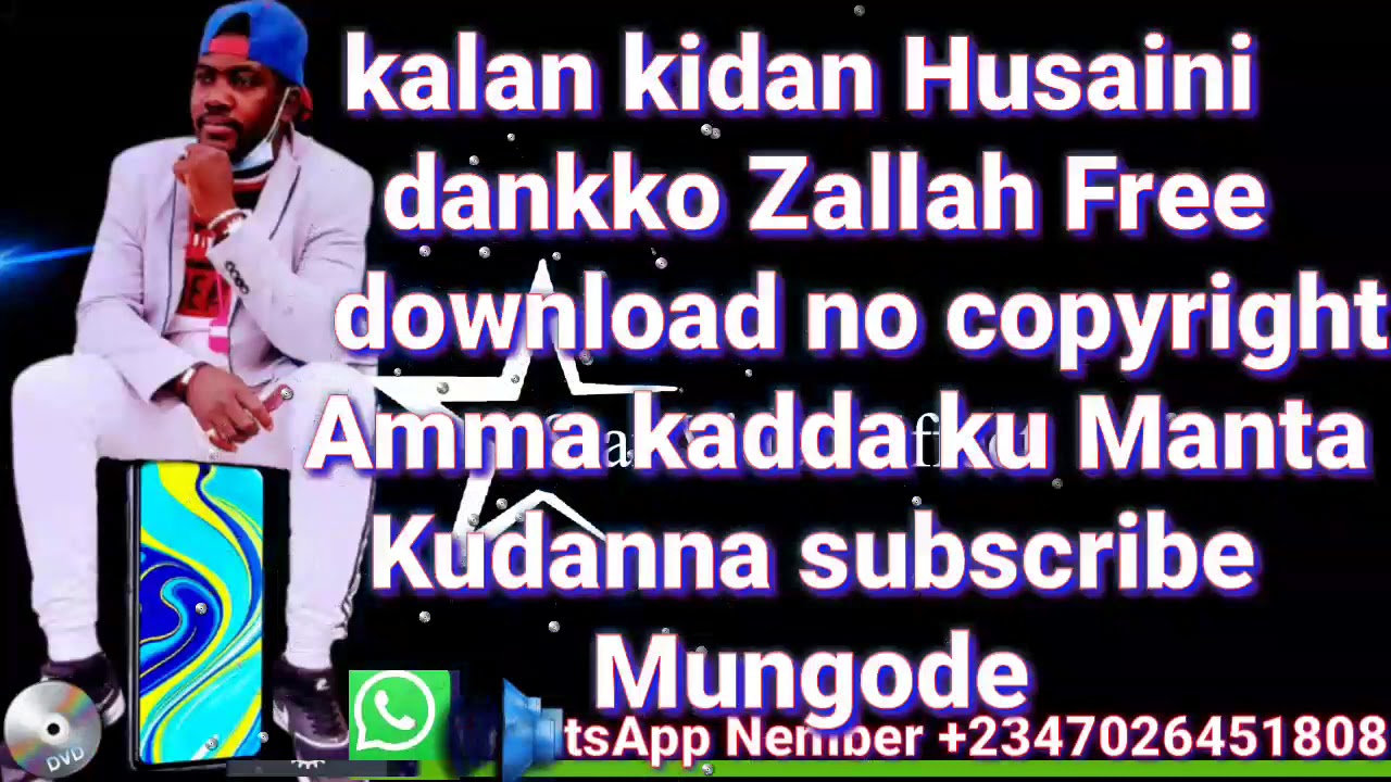 Kalan  kidan Husaini danko Hausa Zallah Free download no copyright