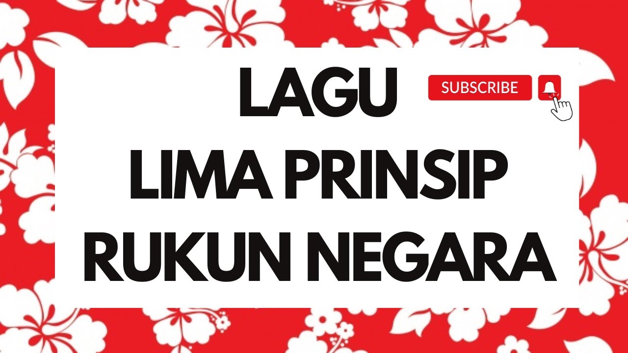Sing Penting Rukun LAGU LIMA PRINSIP RUKUN NEGARA - YouTube