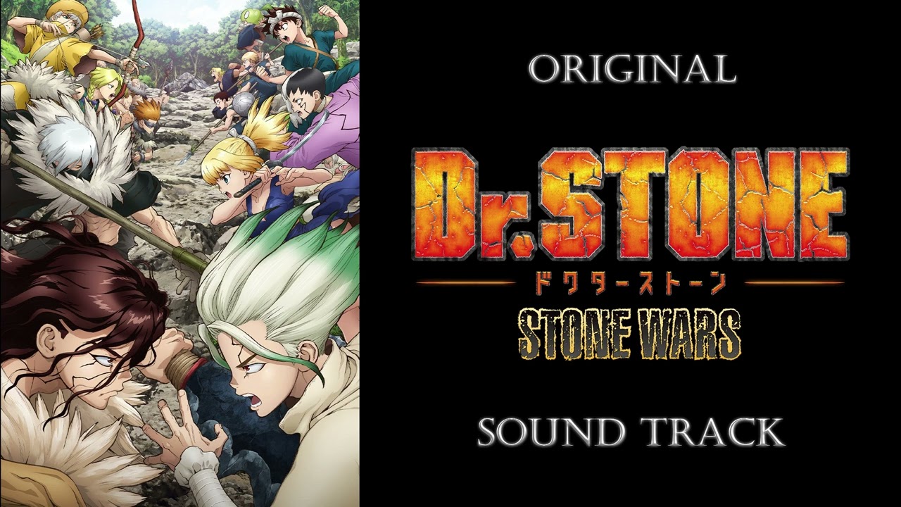 「Dr. Stone: Stone Wars」OST/Original Sound Track