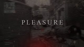 PLEASURE