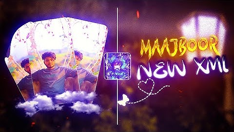 MAAJBOOR NEW TREND SONG XML 📎🤍✨TIKTOK TREND XML 🎀💞NEW XML_FILE_📈🔥🦋|| #xml #xml_file 