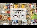 Hiker Meal and Snack Ideas for Backpacking Adventures - Stoveless NO COOK Tips