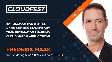 CloudFest 2022 » KIOXIA » Foundation for future - NAND and SSD technology transformation