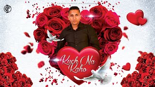 Download Lagu Kuch Na Kaho (Remix) | Love Expression | DJ Faried MP3