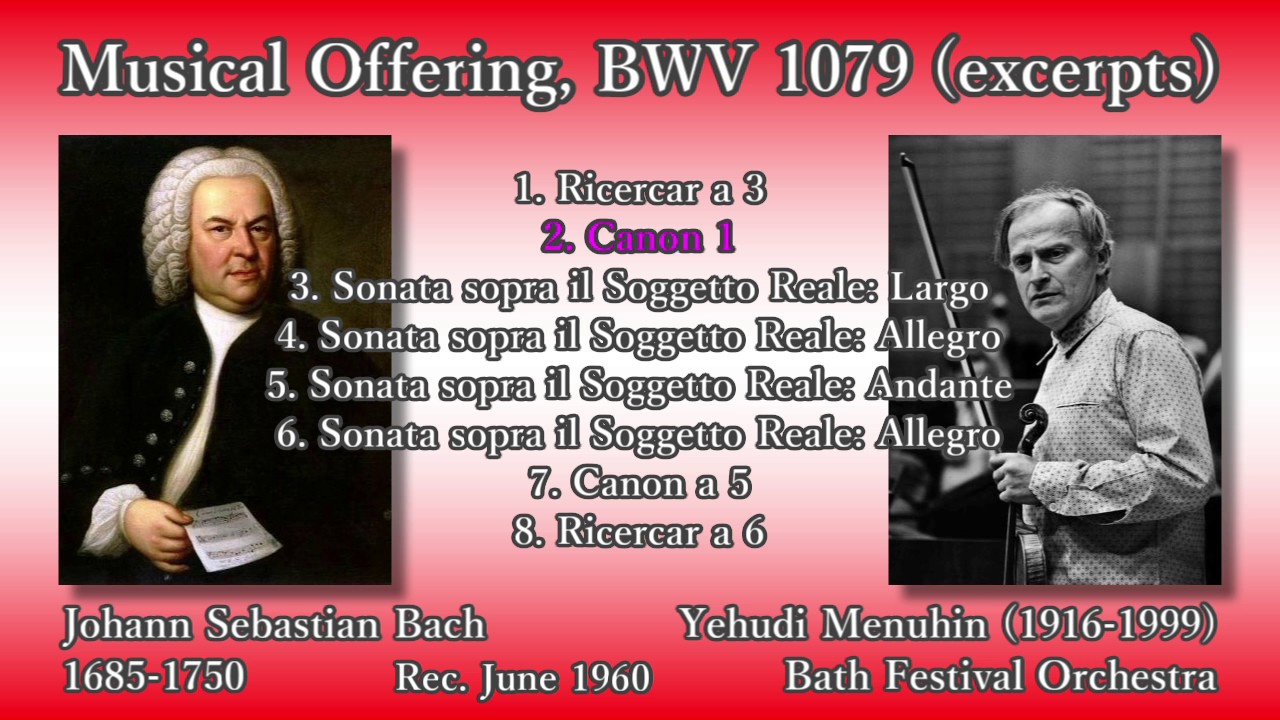Bach: The Musical Offering (excerpts), Menuhin & Bath FestivalO
