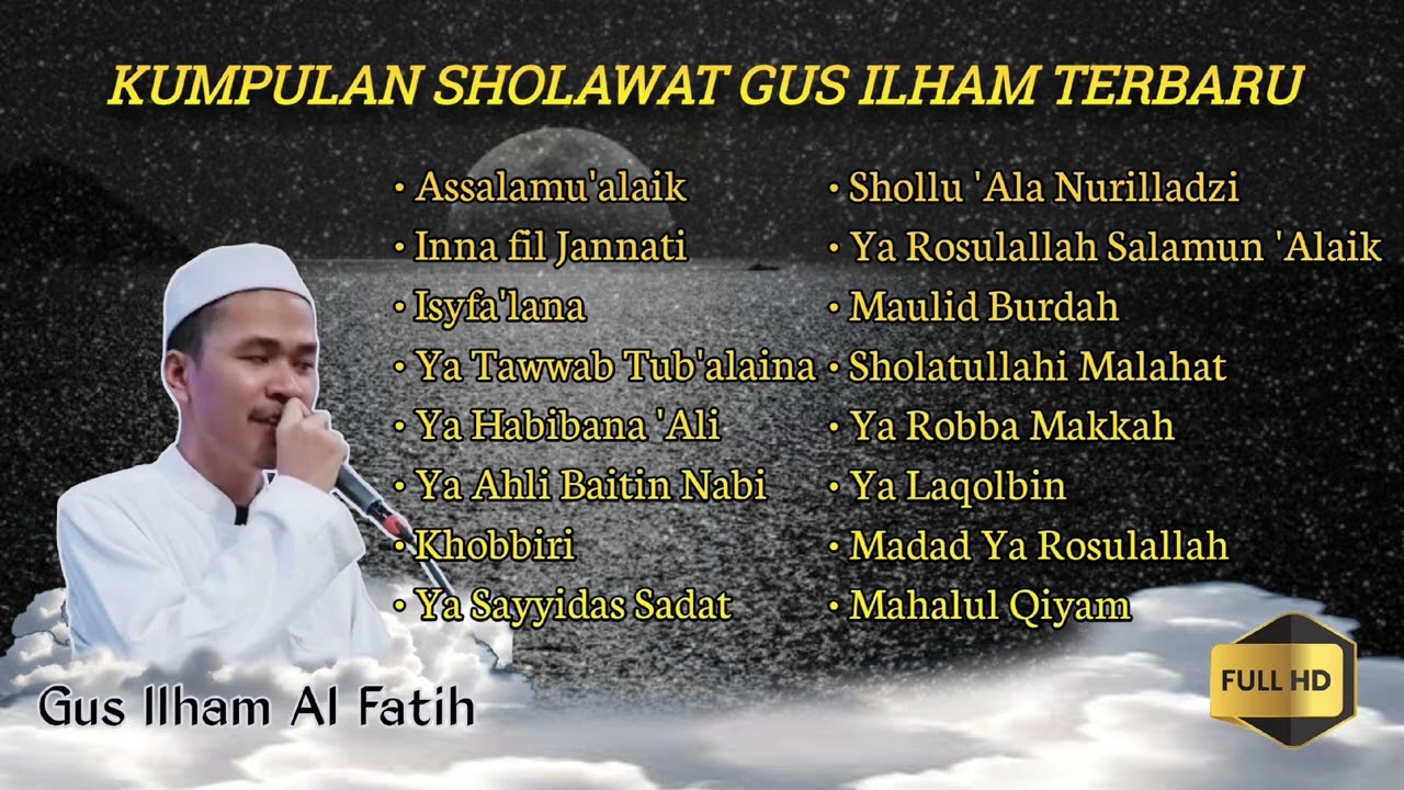 ALBUM SHOLAWAT MERDU GUS ILHAM FULL HD