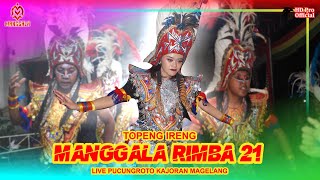 GAYENG!!! TOPENG IRENG MANGGALA RIMBA 21 - PUCUNGROTO KAJORAN MAGELANG