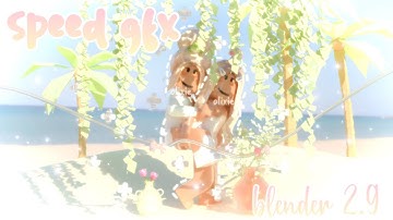 SPEED GFX IN BLENDER 2.9 | olixie