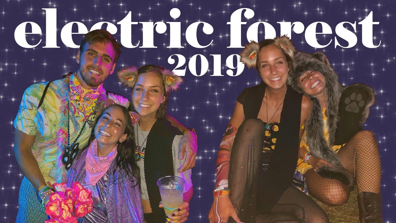 ELECTRIC FOREST 2019 ♡