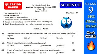 💯Dav Class 9 Science Question Paper | Pre Final Exam 2023-2024 | Ncert | Dav Public School |