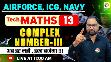 complex Number # 03 | Airforce, Navy, ICG | Airforce Maths Classes 2026 | Maths Class Airforce