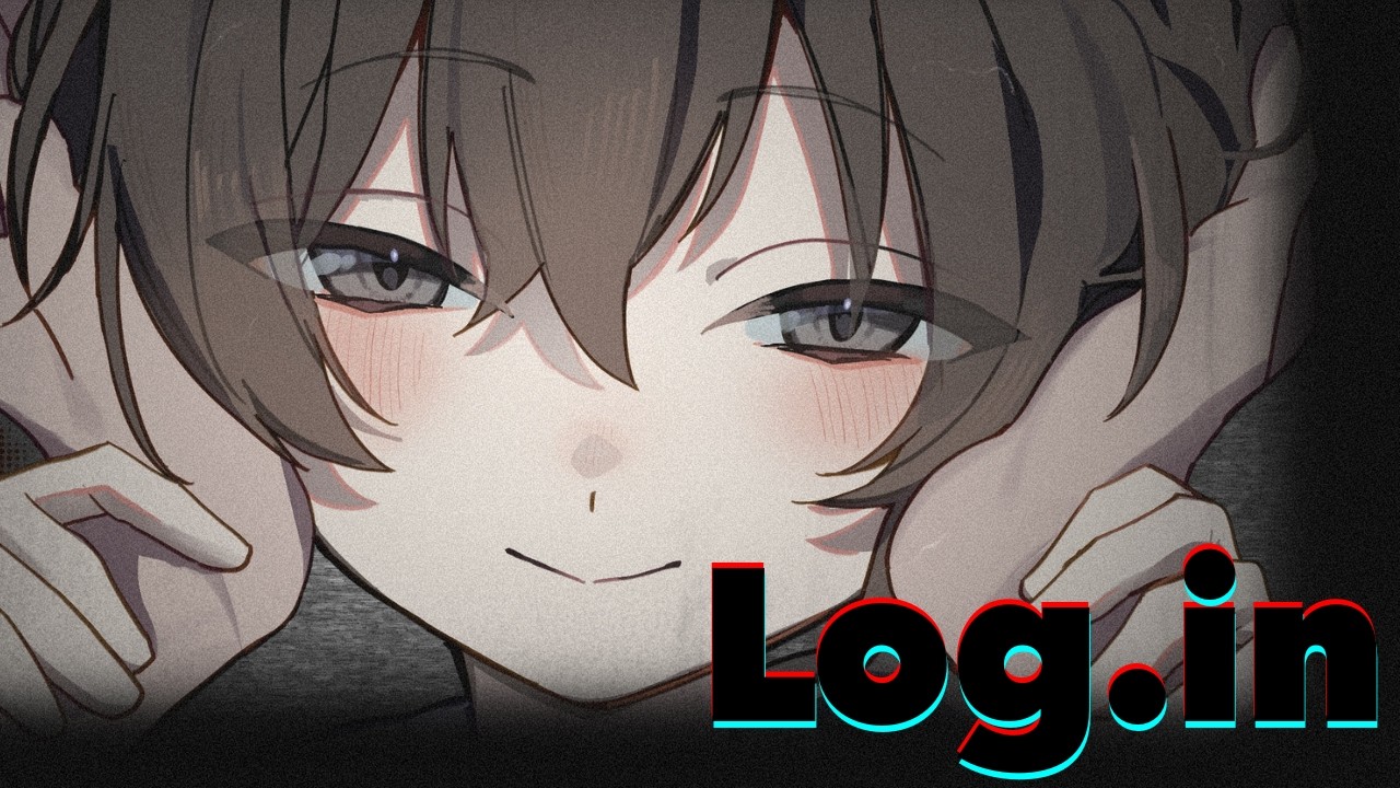 【Log.in】好奇心旺盛少年、紐解く