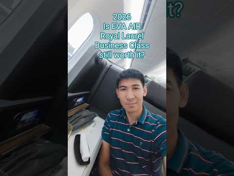 Flying business class on EVA Air Royal Laurel