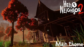HELLO NEIGHBOR 2 (HELLO GUEST) OST | MAIN THEME