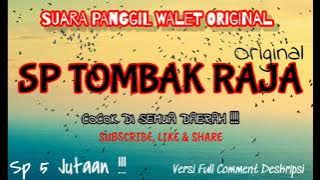 VIRAL !!! SP TOMBAK RAJA ORIGINAL || SUARA WALET PALING RESPON