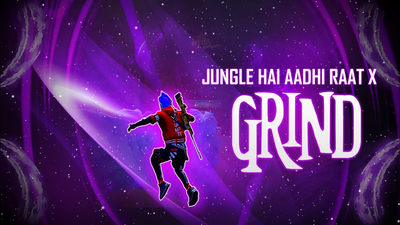 Jungle Hai Aadhi Raat Hai X Grind Free Fire Beat Sync Montage | Best Edited  By Jokerz Gaming - YouTube