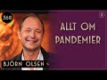 Det Du Behöver Veta Om Pandemier, Björn Olsen | Framgångspodden | 368