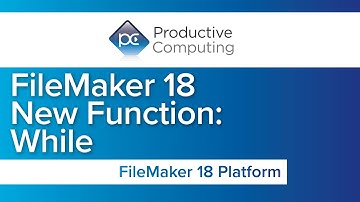 FileMaker 18 New Features: While Function