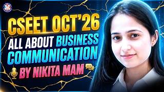 📚 CSEET - Business Communication Complete Guide ✨ | 🎯 Know Your Subject | 👩🏫 By Nikita Mam